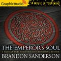 Cover Art for B08KSGKMTY, The Emperor's Soul by Brandon Sanderson