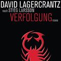 Cover Art for B071D2ZXX1, Verfolgung: Roman (Millennium 5) (German Edition) by David Lagercrantz