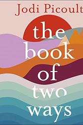 Cover Art for B08428PSRB, The Book of Two Ways by Jodi Picoult