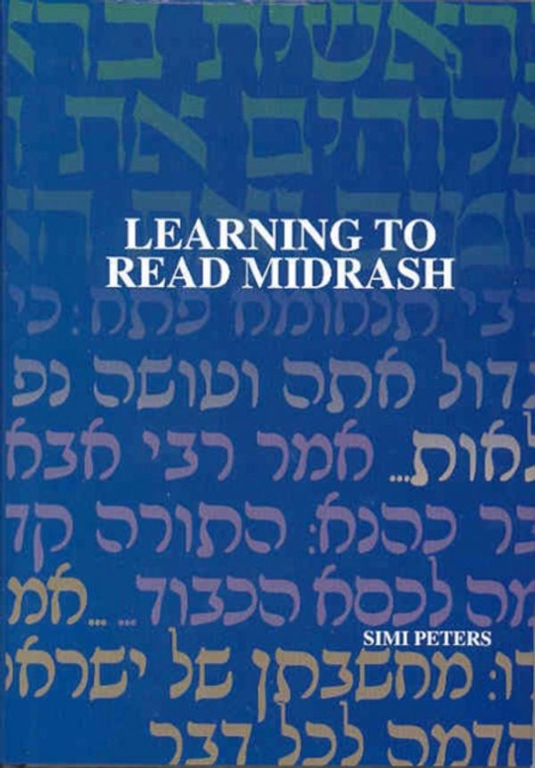 Cover Art for 9789657108574, Learning to Read Midrash by Simi Peters