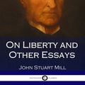 Cover Art for 9781543131604, On Liberty and Other Essays by John Stuart Mill