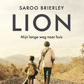 Cover Art for 9789402307955, Lion by Saroo Brierley