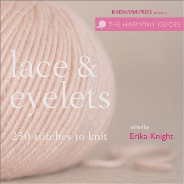 Cover Art for 9781596680579, Lace & Eyelets by Erika Knight