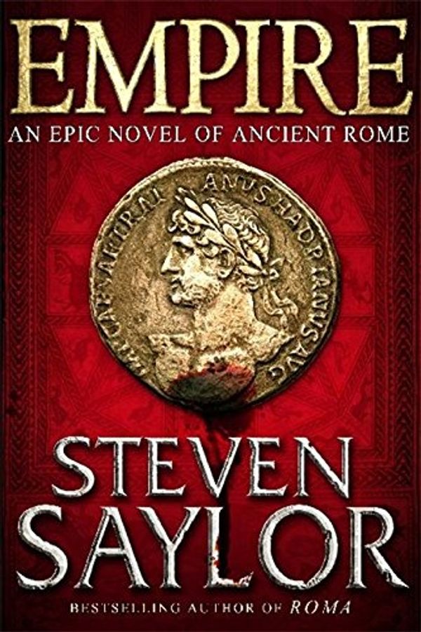 Cover Art for 9781849015608, Empire by Steven Saylor