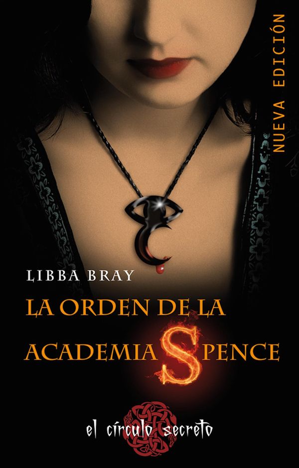 Cover Art for 9788427200173, La orden de la academia spence by Libba Bray