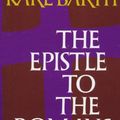 Cover Art for 9780195002942, The Epistle to the Romans by Karl Barth