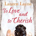 Cover Art for 9781472242860, To Love And To Cherish: The Wedding Belles Book 3 by Lauren Layne