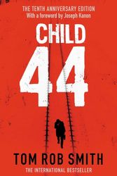 Cover Art for 9781471175176, Child 44 by Tom Rob Smith