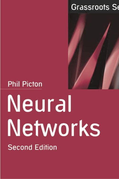 Cover Art for 9780333802878, Neural Networks (Grassroots) by P.d. Picton