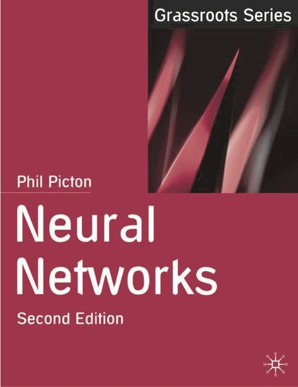 Cover Art for 9780333802878, Neural Networks (Grassroots) by P.d. Picton