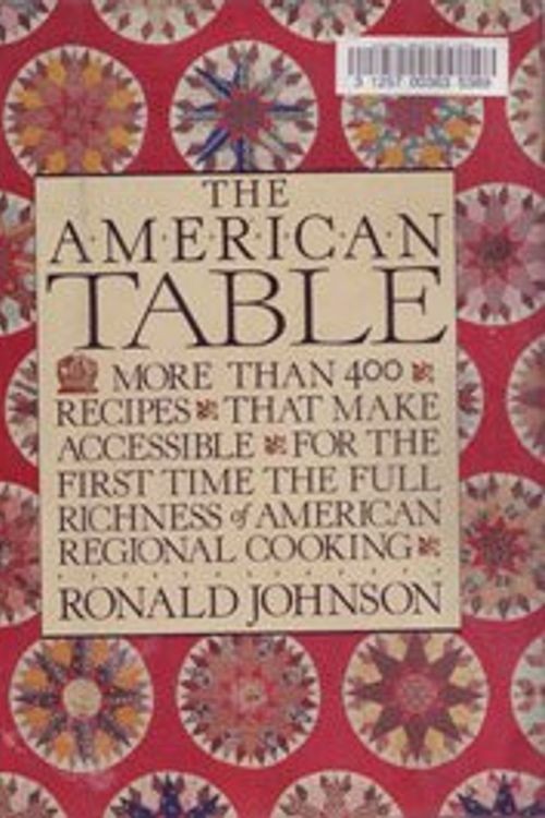 Cover Art for 9780688022488, The American Table by Ronald Johnson