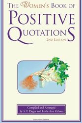 Cover Art for 9781577492382, The Women's Book of Positive Quotations by S Deger