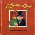 Cover Art for 9781569870624, A Christmas Carol (Christmas Classic Holiday Ser.) by Charles Dickens