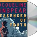 Cover Art for 9781593979713, Messenger of Truth by Jacqueline Winspear