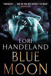 Cover Art for 9780330451291, Blue Moon by Lori Handeland