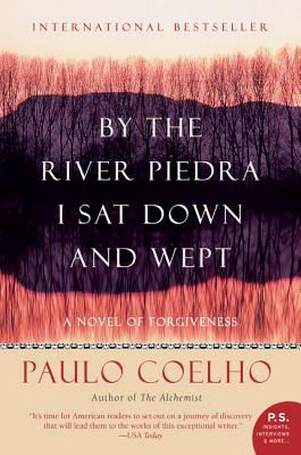 Cover Art for 9780061122095, By the River Piedra I Sat Down and Wept by Paulo Coelho