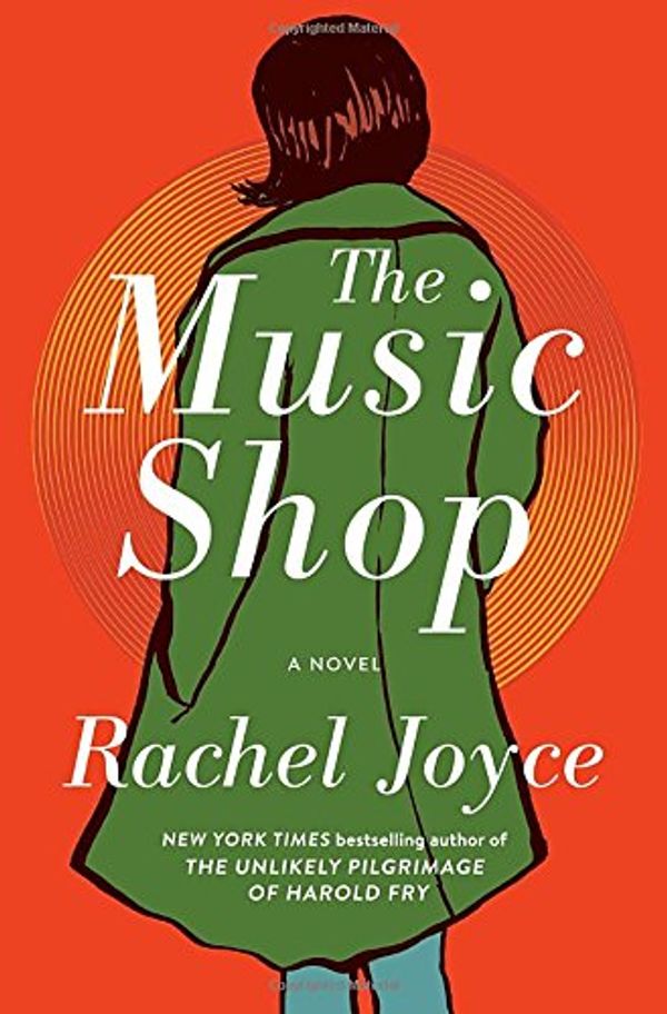 Cover Art for 9780812996685, The Music Shop by Rachel Joyce