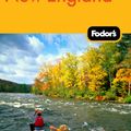 Cover Art for 9781400004539, Fodor's New England, 29th Edition by Fodor Travel Publications