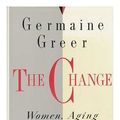 Cover Art for 9780394223162, The Change by Germaine Greer