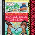 Cover Art for 9781405503143, The Good Husband of Zebra Drive by Alexander McCall Smith