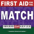 Cover Art for 9780071418164, First Aid for the Match: Insider Advice from Students and Residency Directors by Tao Le