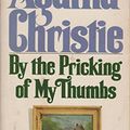 Cover Art for 9780671468071, By the Pricking of My Thumbs by Agatha Christie