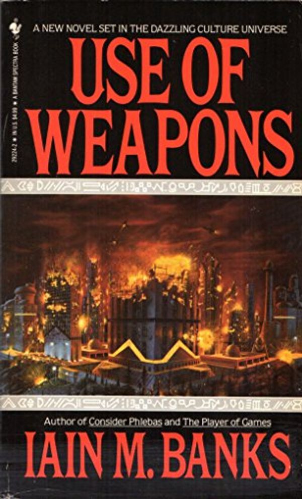 Cover Art for 9780553292244, Use of Weapons by Iain Banks