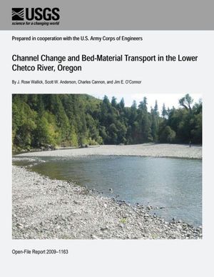 Cover Art for 9781496184696, Channel Change and Bed-Material Transport in the Lower Chetco River, Oregon by U S Department of the Interior