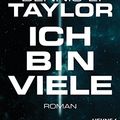 Cover Art for B077C267FB, Ich bin viele: Roman (Bobiverse 1) (German Edition) by Dennis E. Taylor