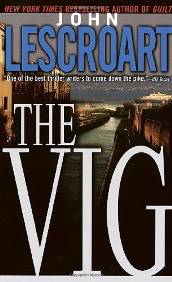 Cover Art for 9780440209867, The Vig by John Lescroart