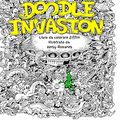 Cover Art for 9781495363726, Doodle Invasion: Libro da colorare Zifflin by Zifflin