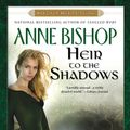 Cover Art for 9780451461513, Heir to the Shadows by Anne Bishop