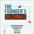 Cover Art for 9780691149134, The Founder's Dilemmas by Noam Wasserman