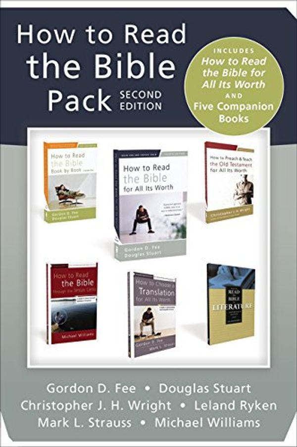 Cover Art for 0025986537142, How to Read the Bible Pack, Second Edition: Includes How to Read the Bible for All Its Worth and Five Companion Books by Gordon D. Fee, Douglas Stuart, Christopher J. h. Wright, Mark L. Strauss, Michael Williams, Leland Ryken