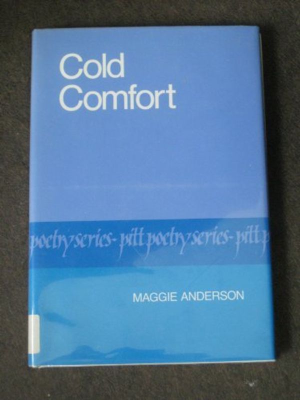 Cover Art for 9780822935421, Cold Comfort by Maggie Anderson