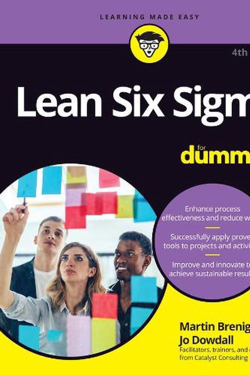 Cover Art for 9781119796718, Lean Six Sigma For Dummies (For Dummies (Business & Personal Finance)) by Jo Dowdall, Brenig-Jones, Martin