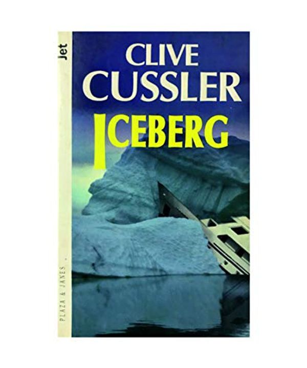 Cover Art for 9780727812681, Iceberg by Clive Cussler