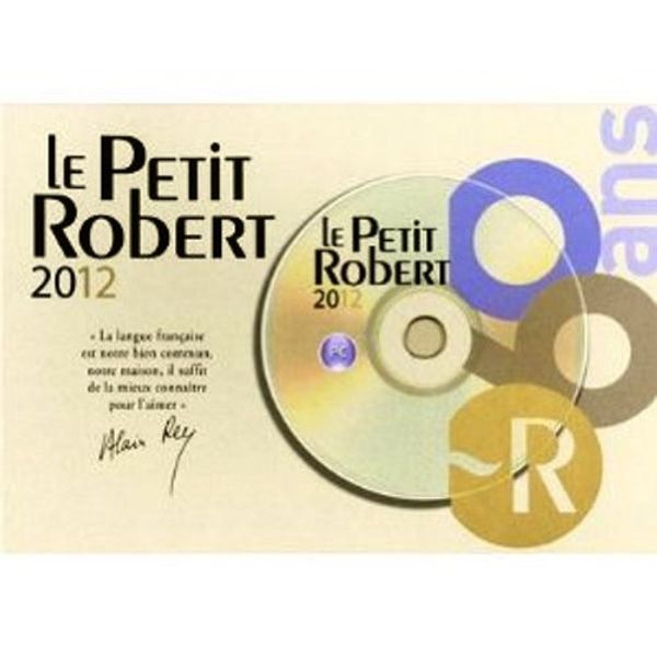 Cover Art for 9780785995388, Le Petit Robert Dictionnaire de la Langue Francaise 2008 Edition CD ROM (French Edition) by Dictionnaires Robert