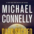 Cover Art for 9780316421546, Dark Sacred Night : Signed by Michael Connelly
