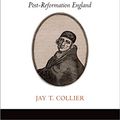 Cover Art for B077TXCZ1Z, Debating Perseverance: The Augustinian Heritage in Post-Reformation England (Oxford Studies in Historical Theology) by Jay T. Collier