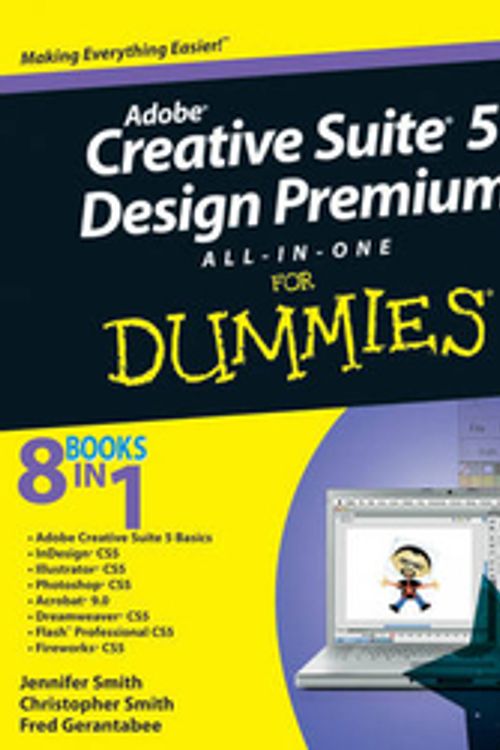 Cover Art for 9780470607466, Adobe Creative Suite 5 Design Premium All-in-one For Dummies by Jennifer Smith, Christopher Smith, Fred Gerantabee