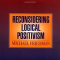 Cover Art for 9780521624763, Reconsidering Logical Positivism by Michael Friedman