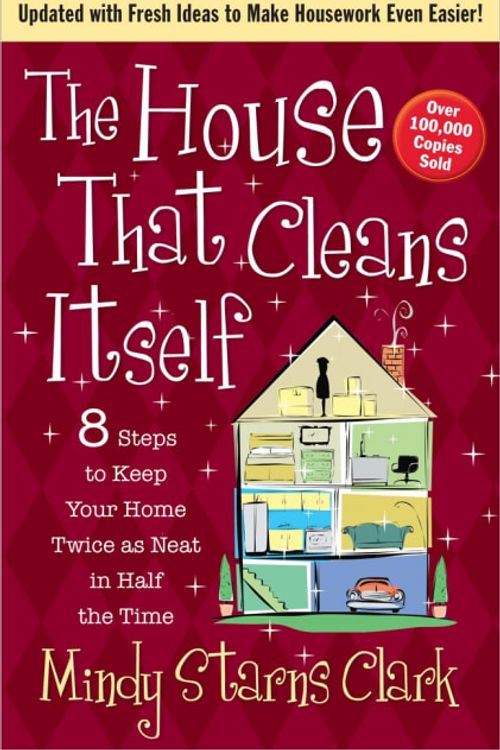 Cover Art for 9780736949873, The House That Cleans Itself by Mindy Starns Clark