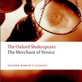 Cover Art for 9780199535859, The Oxford Shakespeare: The Merchant of Venice by William Shakespeare