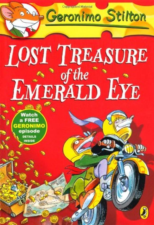 Cover Art for 9780141341255, Geronimo Stilton: Lost Treasure of the Emerald Eye (#1) by Geronimo Stilton