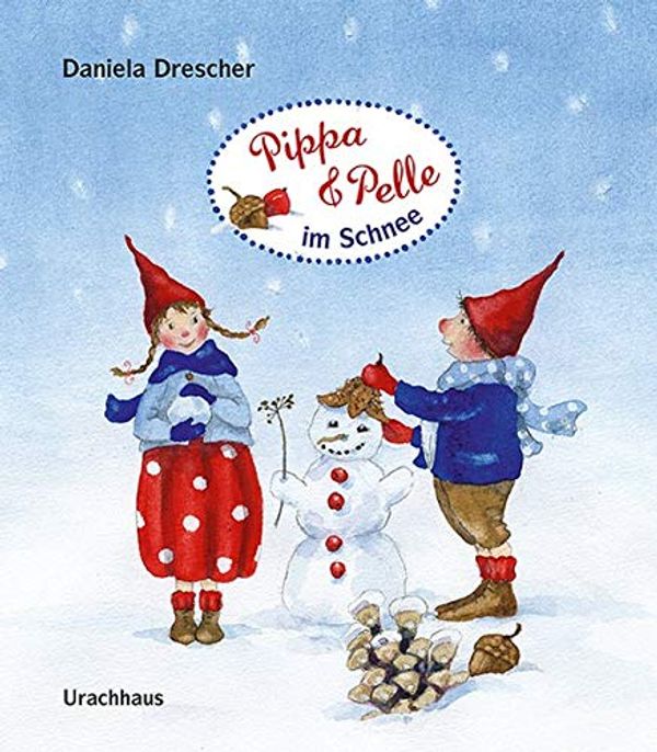 Cover Art for 9783825179366, Pippa und Pelle im Schnee by Daniela Drescher