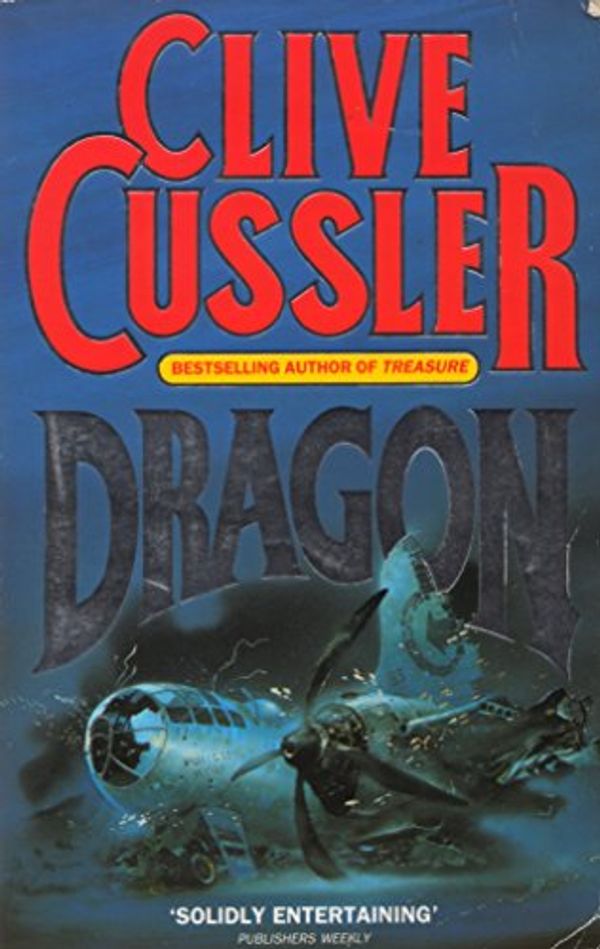 Cover Art for 9780586074732, Dragon by Clive Cussler