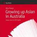 Cover Art for 9781741303827, Alice Pung's Growing Up Asian in Australia by Bruce Pattinson