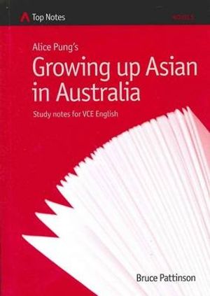 Cover Art for 9781741303827, Alice Pung's Growing Up Asian in Australia by Bruce Pattinson