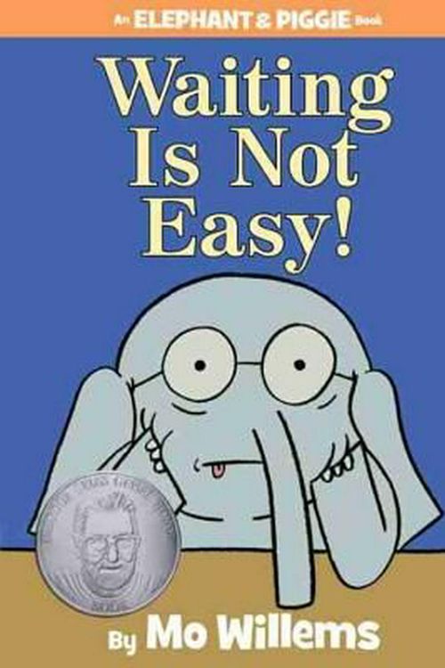 Cover Art for 9781423199571, Waiting is Not Easy! by Mo Willems